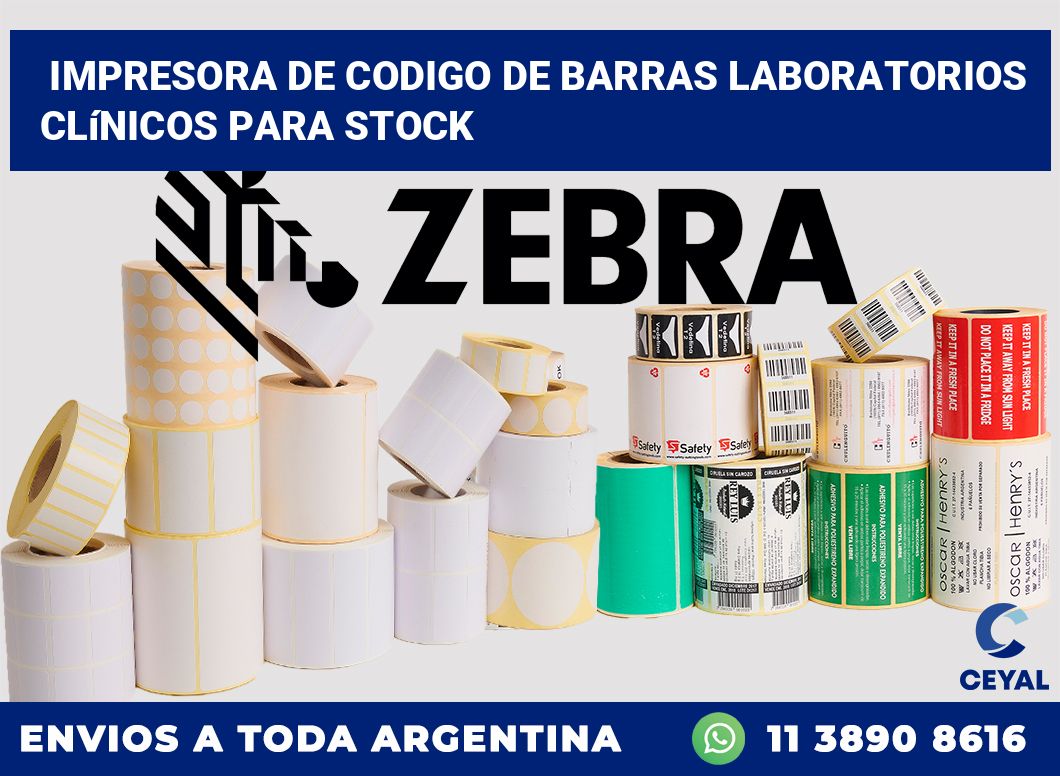 Impresora de codigo de barras Laboratorios clínicos para stock