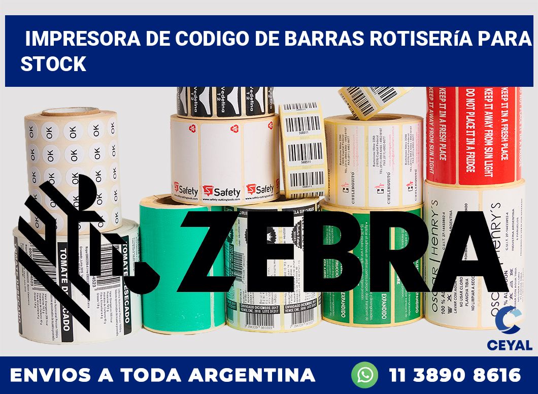 Impresora de codigo de barras Rotisería para stock