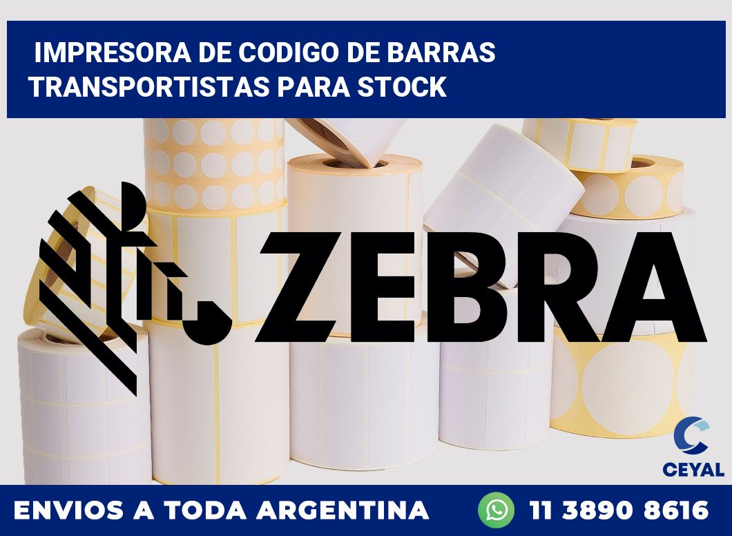 Impresora de codigo de barras Transportistas para stock