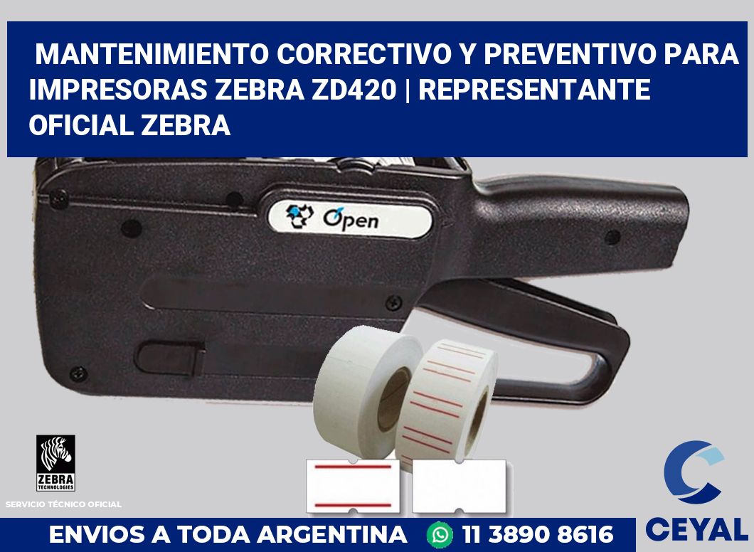 Mantenimiento correctivo y preventivo para impresoras Zebra ZD420 | Representante oficial Zebra