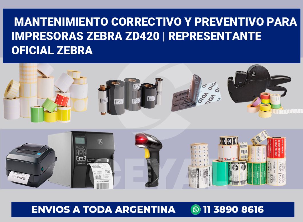 Mantenimiento correctivo y preventivo para impresoras Zebra ZD420 | Representante oficial Zebra