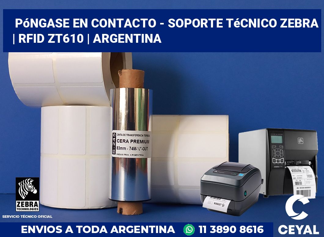 Póngase en contacto - soporte técnico Zebra | RFID ZT610 | Argentina