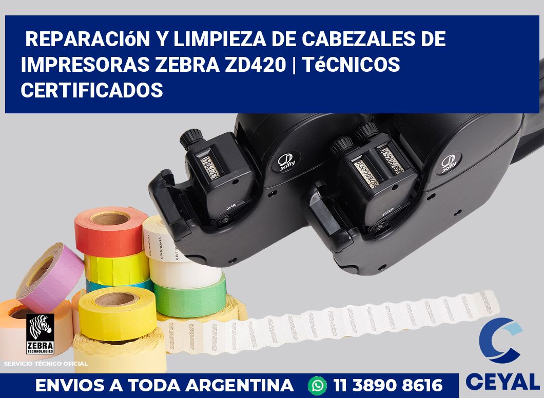 Reparación y limpieza de cabezales de impresoras Zebra ZD420 | Técnicos certificados