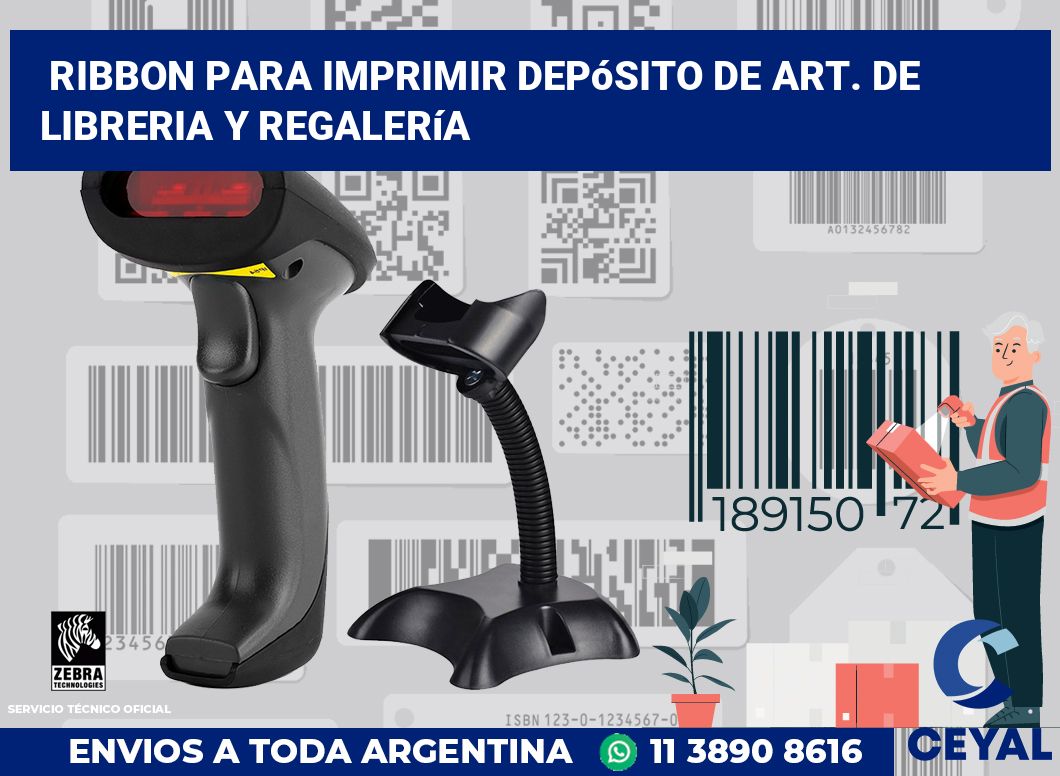Ribbon para imprimir Depósito de art. De libreria y regalería