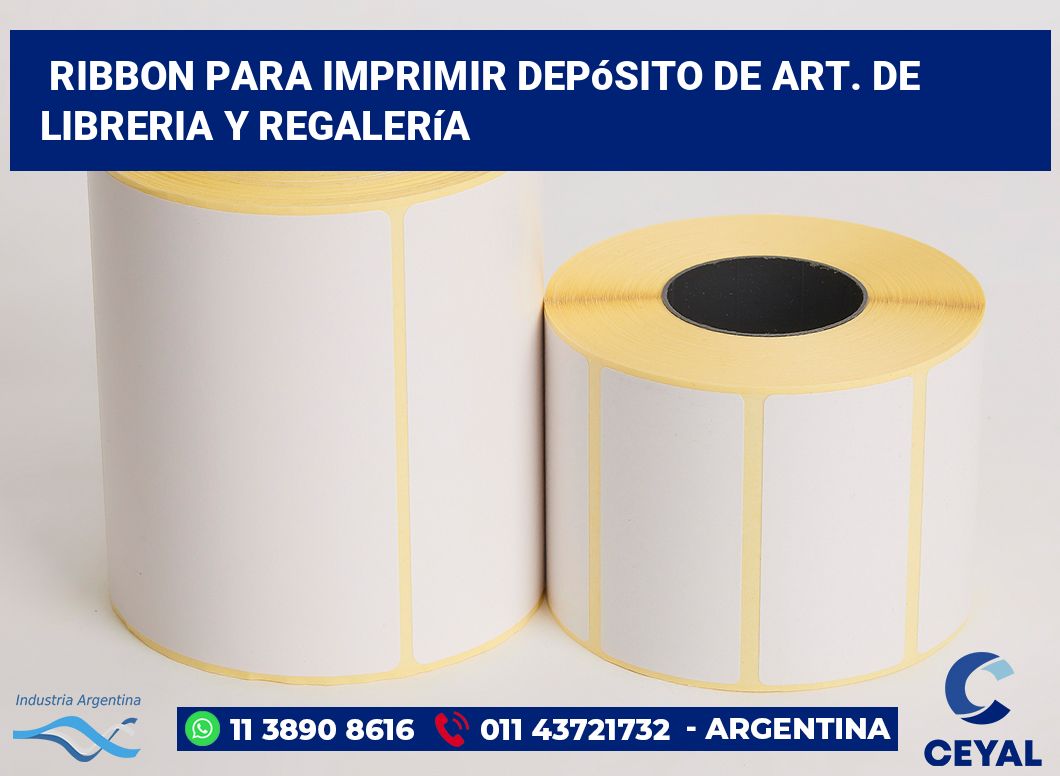 Ribbon para imprimir Depósito de art. De libreria y regalería