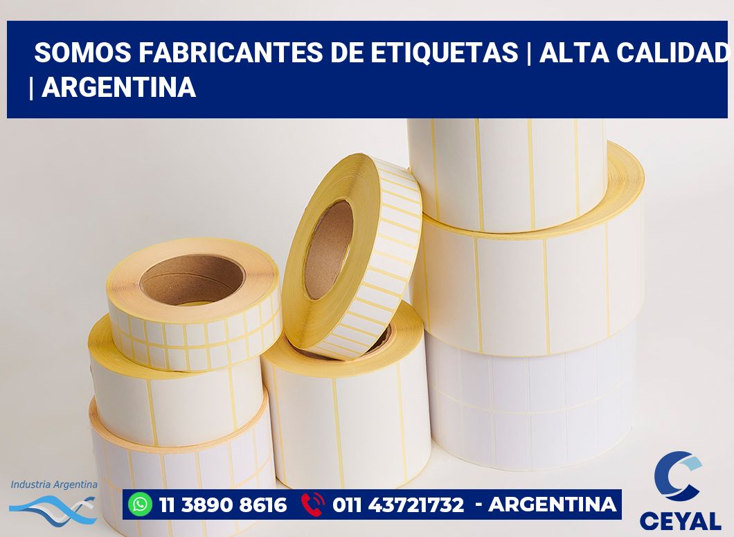 Somos fabricantes de etiquetas | Alta calidad | Argentina