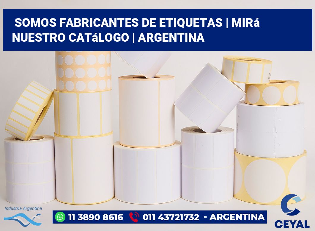 Somos fabricantes de etiquetas | Mirá nuestro catálogo | Argentina