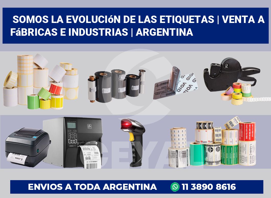 Somos la evolución de las etiquetas | Venta a fábricas e industrias | Argentina