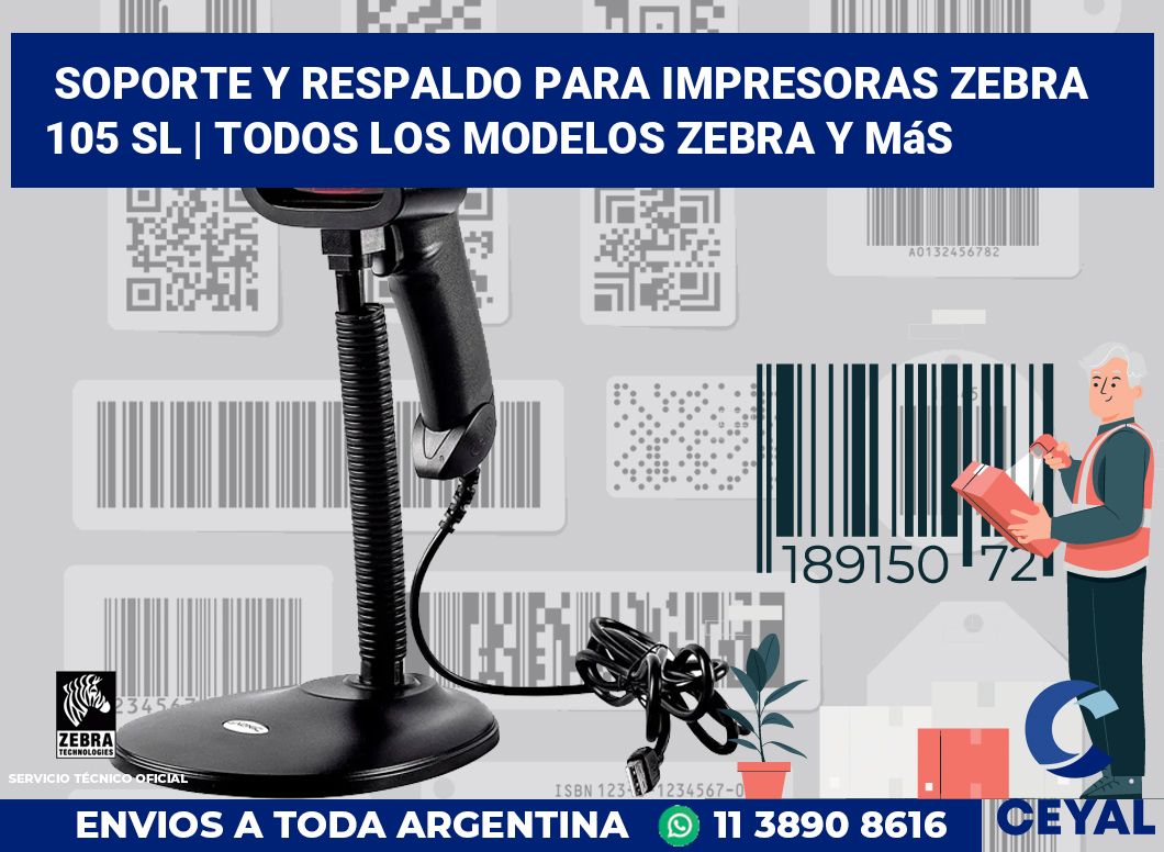 Soporte y respaldo para impresoras Zebra 105 SL | Todos los modelos Zebra y más