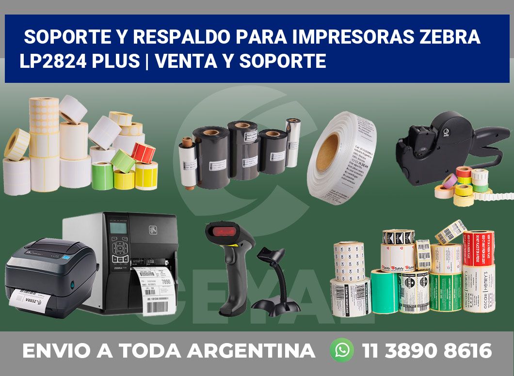 Soporte y respaldo para impresoras Zebra LP2824 Plus | Venta y soporte