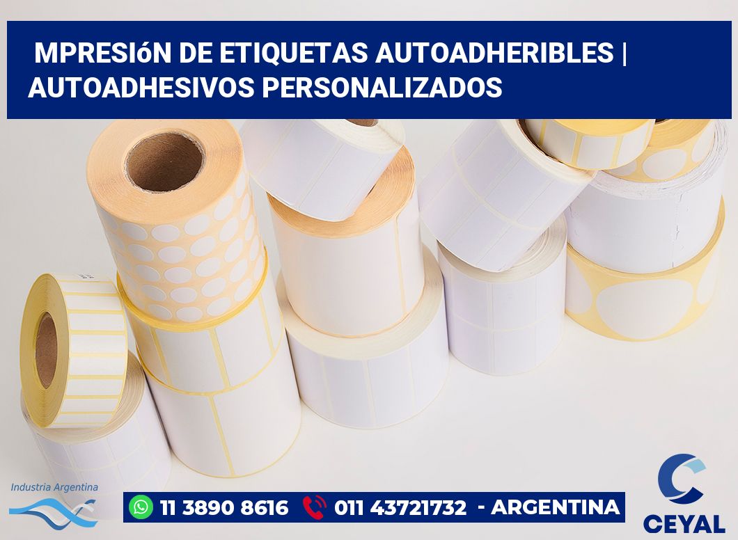 mpresión de etiquetas autoadheribles | Autoadhesivos personalizados