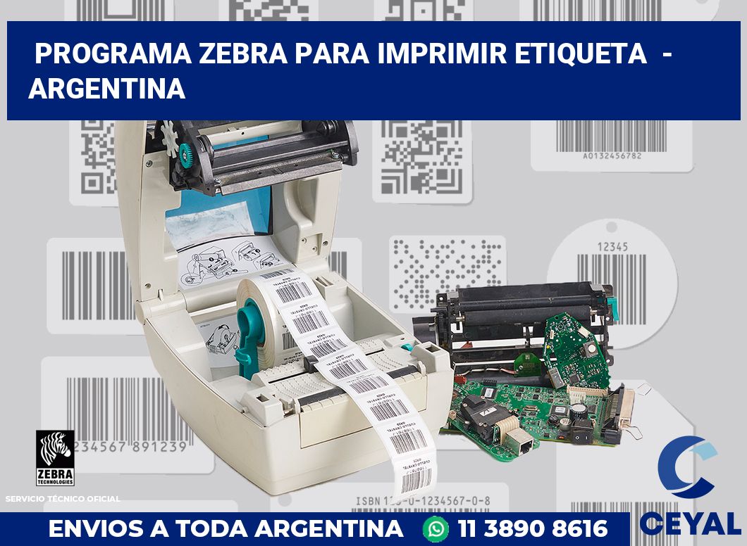 programa zebra para imprimir etiqueta - Argentina