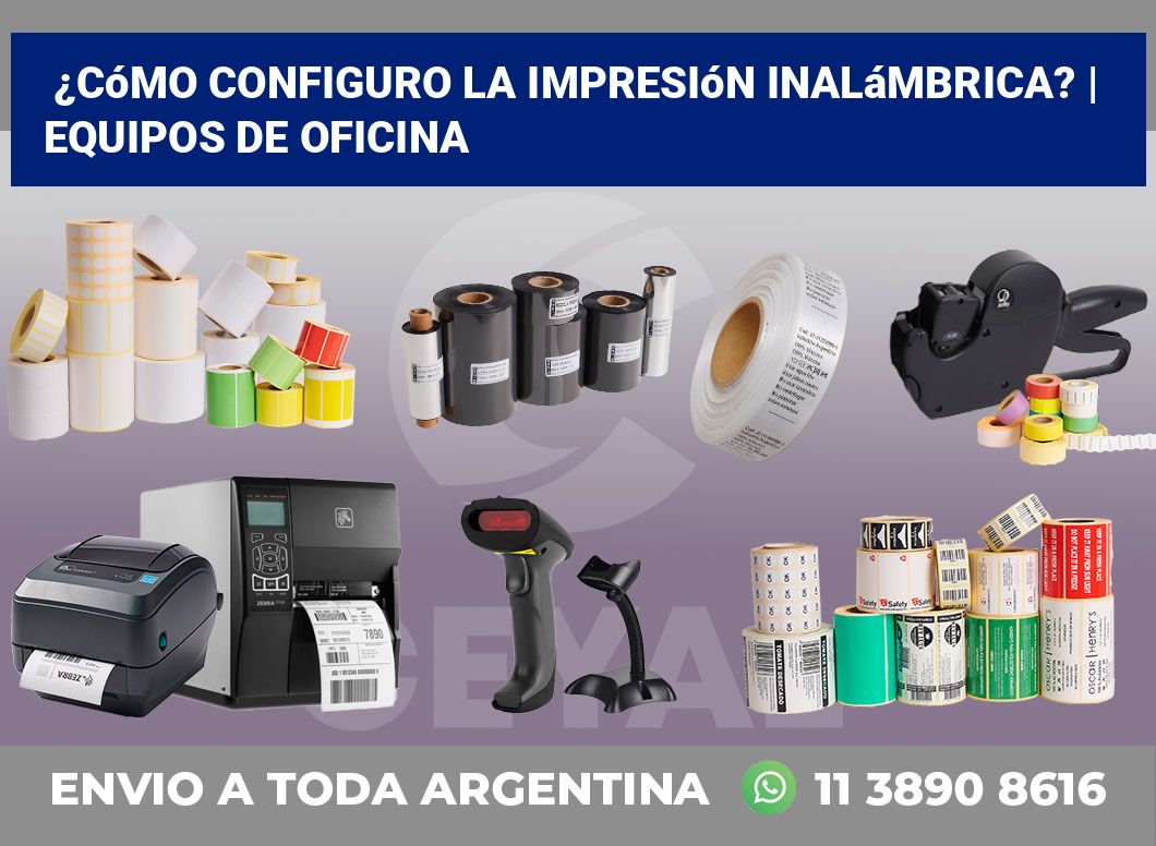 ¿Cómo configuro la impresión inalámbrica? | Equipos de oficina