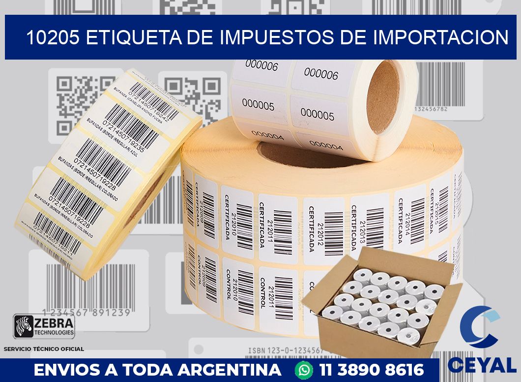 10205 Etiqueta de impuestos de importacion