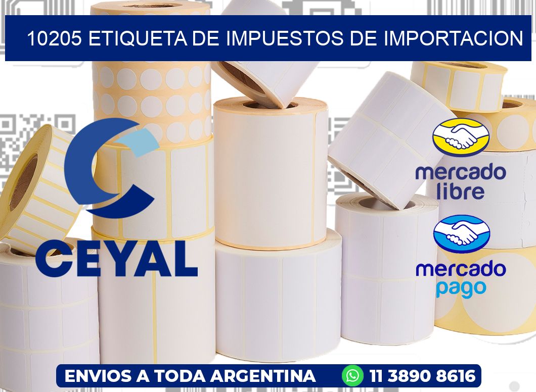 10205 Etiqueta de impuestos de importacion