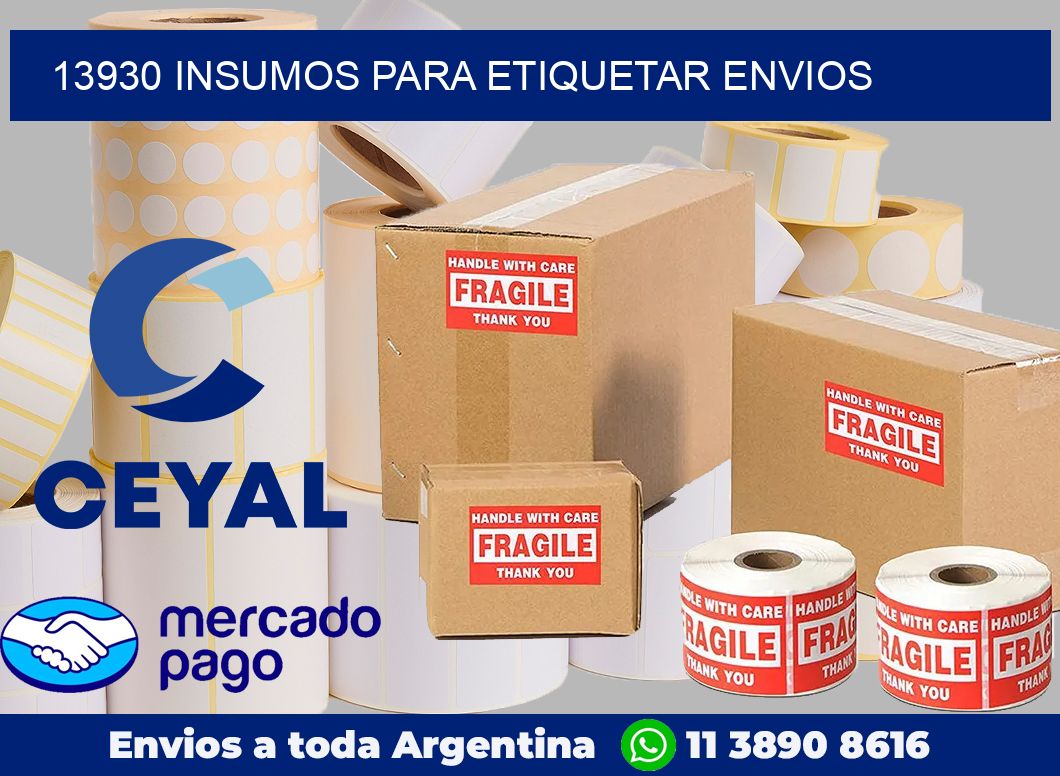 13930 Insumos para etiquetar envios