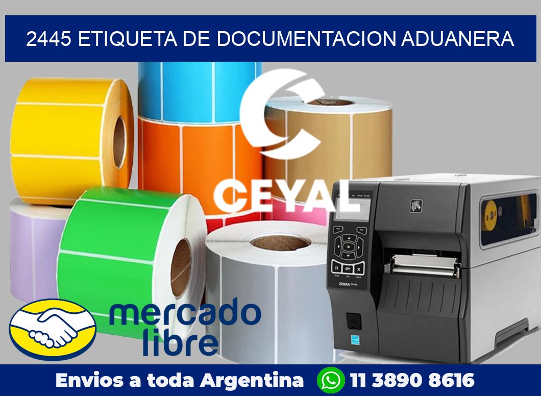 2445 Etiqueta de documentacion aduanera