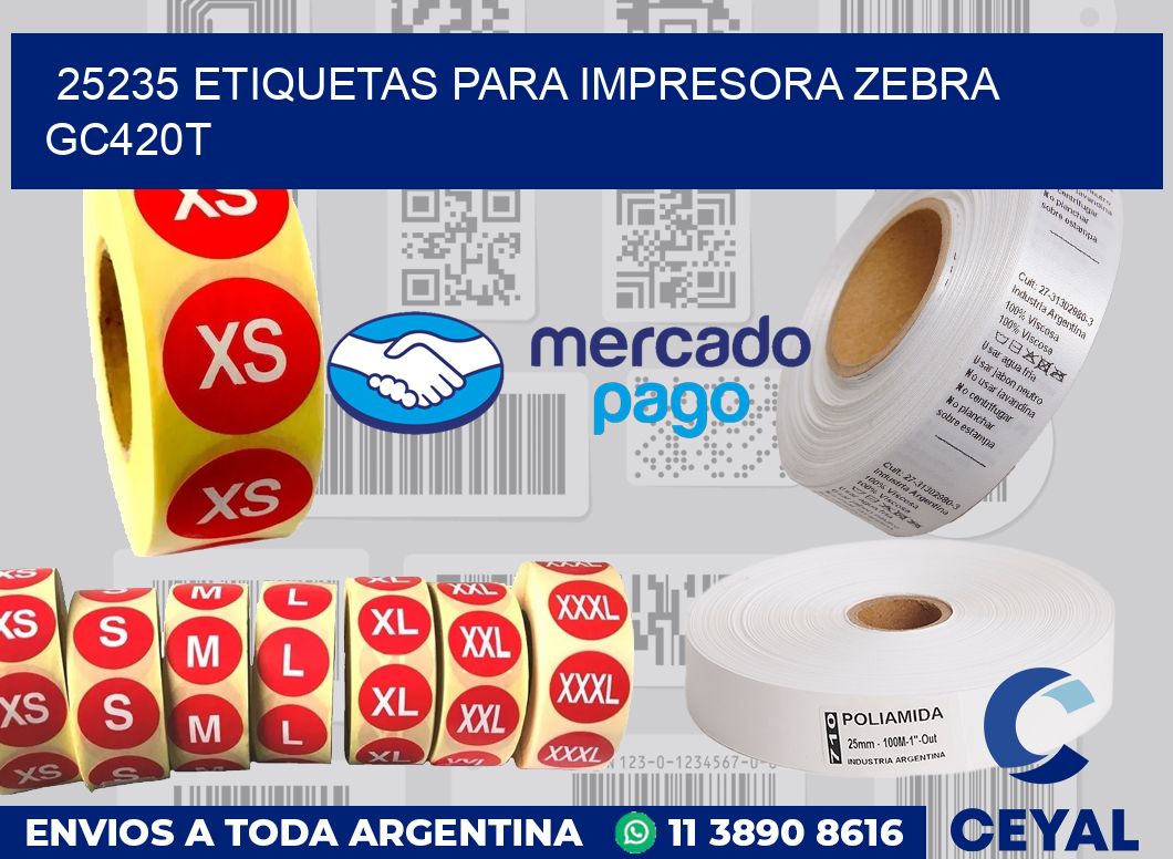 25235 etiquetas para impresora zebra GC420T