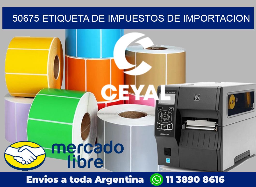 50675 Etiqueta de impuestos de importacion