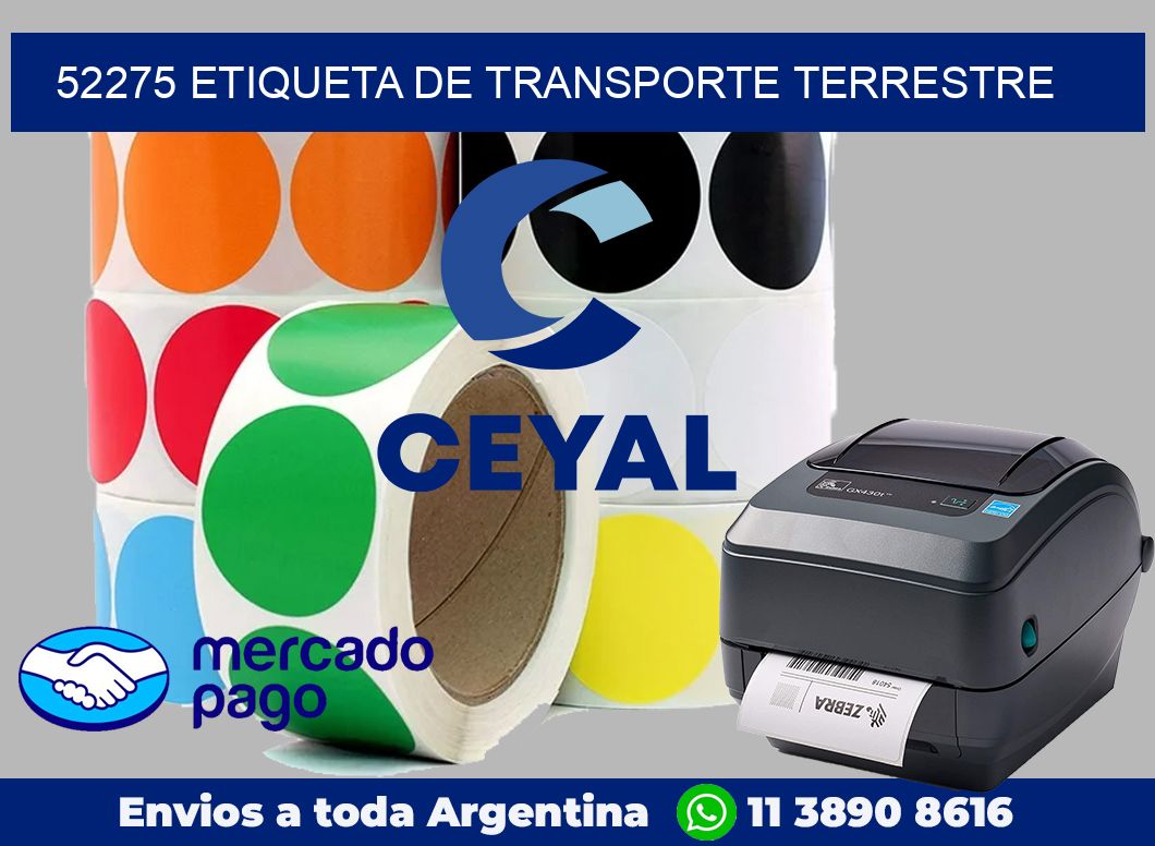 52275 Etiqueta de transporte terrestre