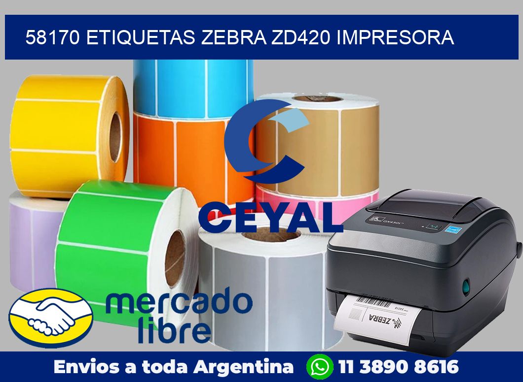 58170 etiquetas Zebra zd420 impresora