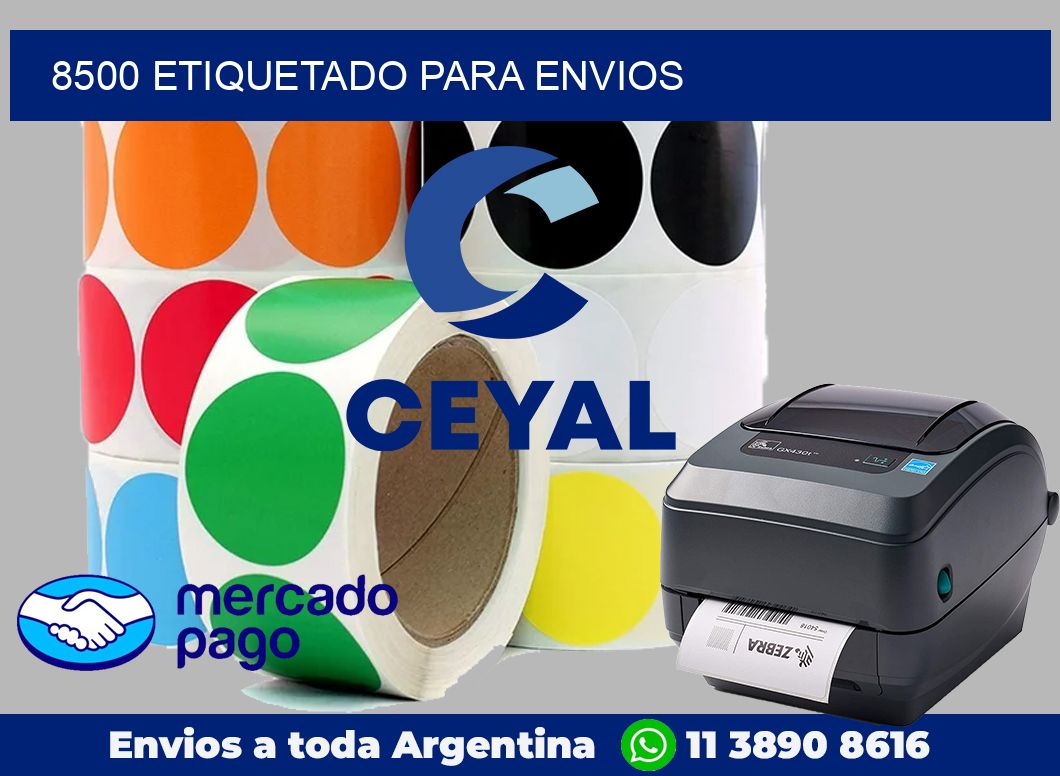 8500 Etiquetado para envios