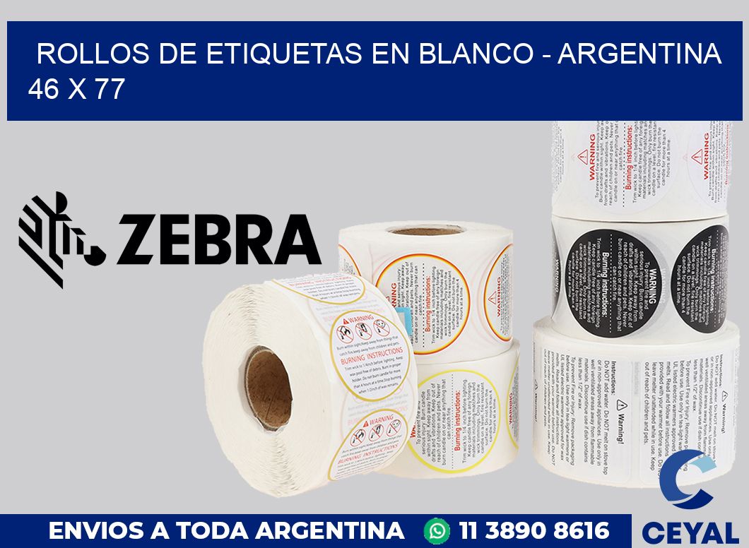 Rollos de etiquetas en blanco - Argentina 46 x 77