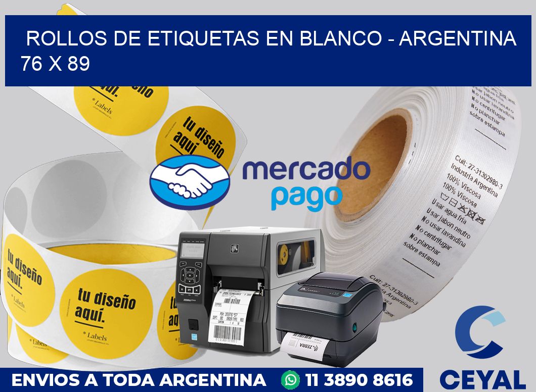 Rollos de etiquetas en blanco - Argentina 76 x 89