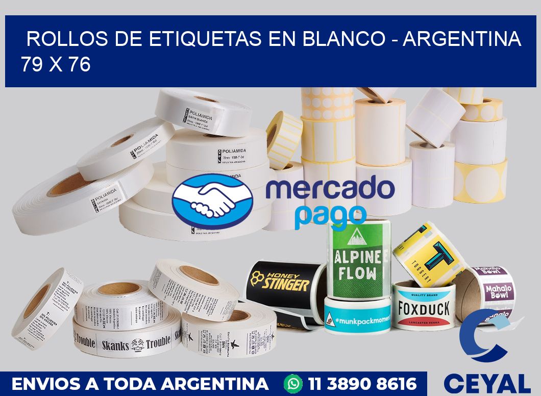 Rollos de etiquetas en blanco - Argentina 79 x 76