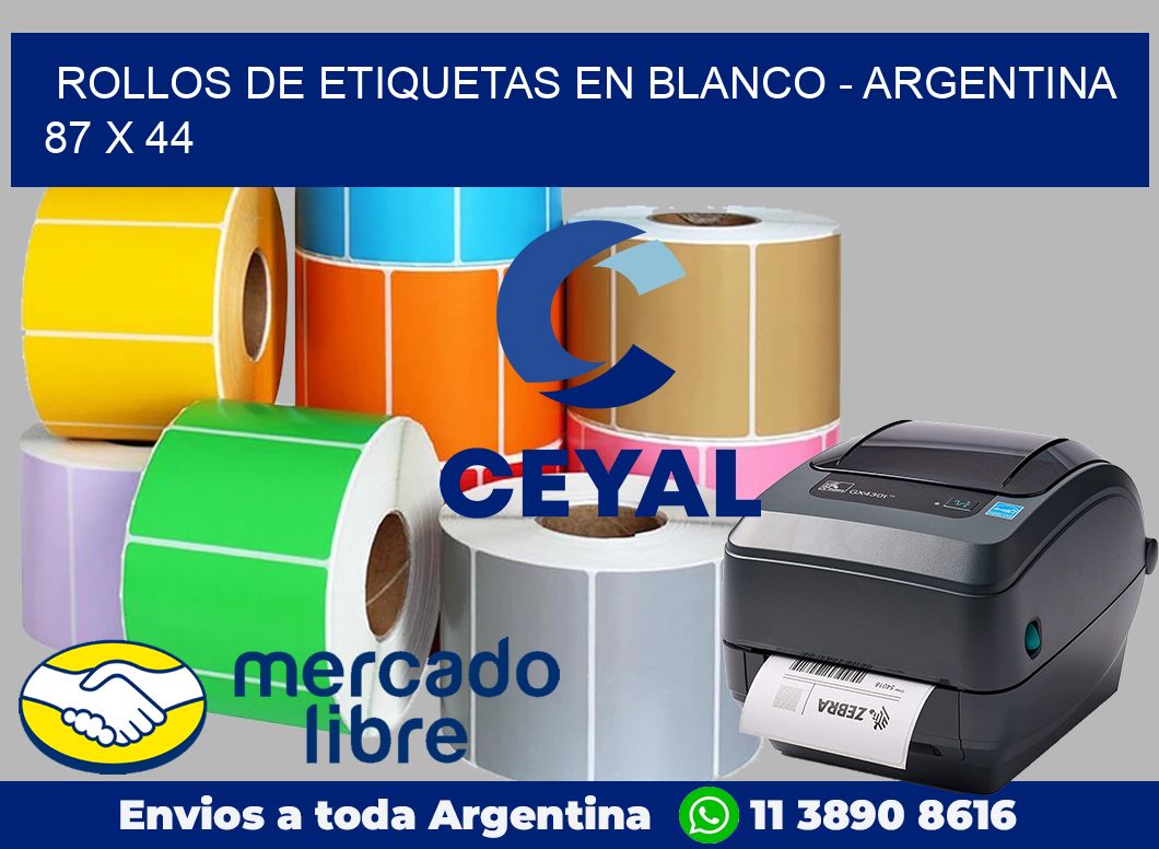Rollos de etiquetas en blanco – Argentina 87 x 44