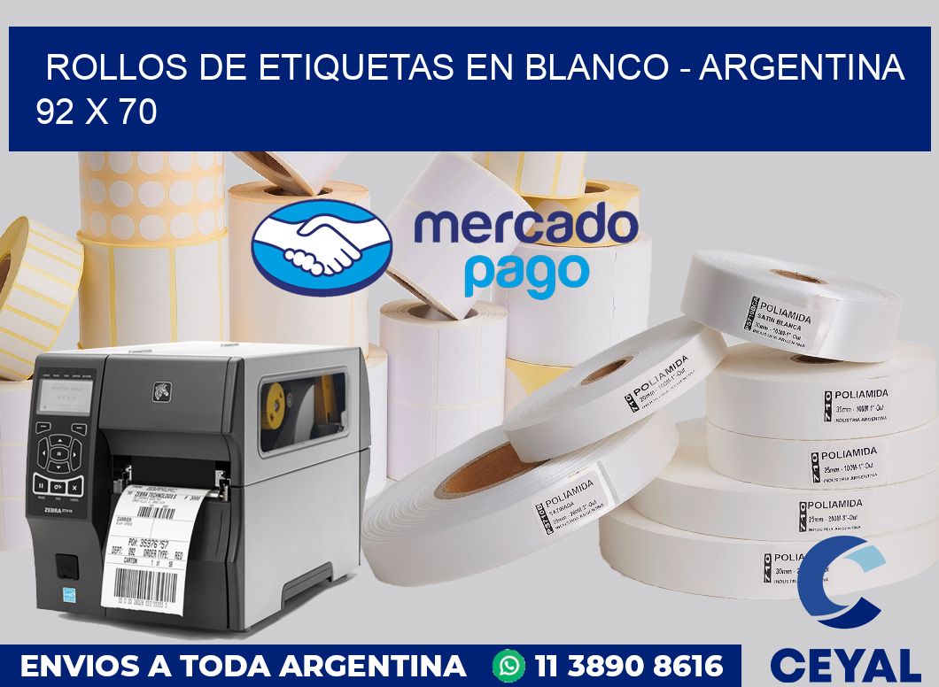 Rollos de etiquetas en blanco - Argentina 92 x 70