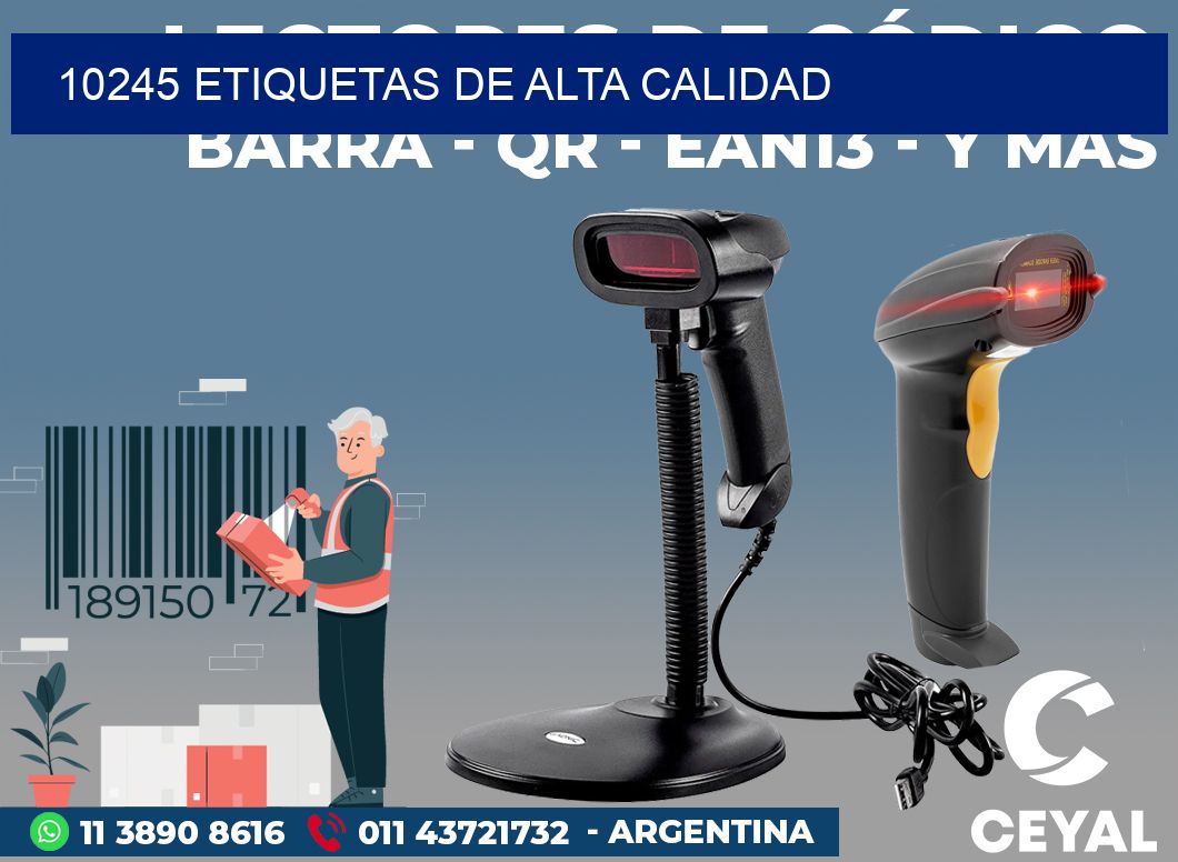 10245 ETIQUETAS DE ALTA CALIDAD