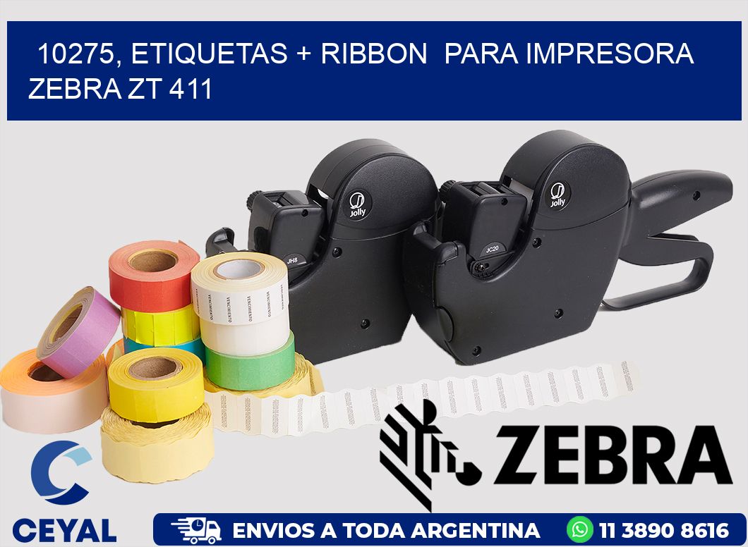 10275, etiquetas + ribbon  para impresora zebra ZT 411