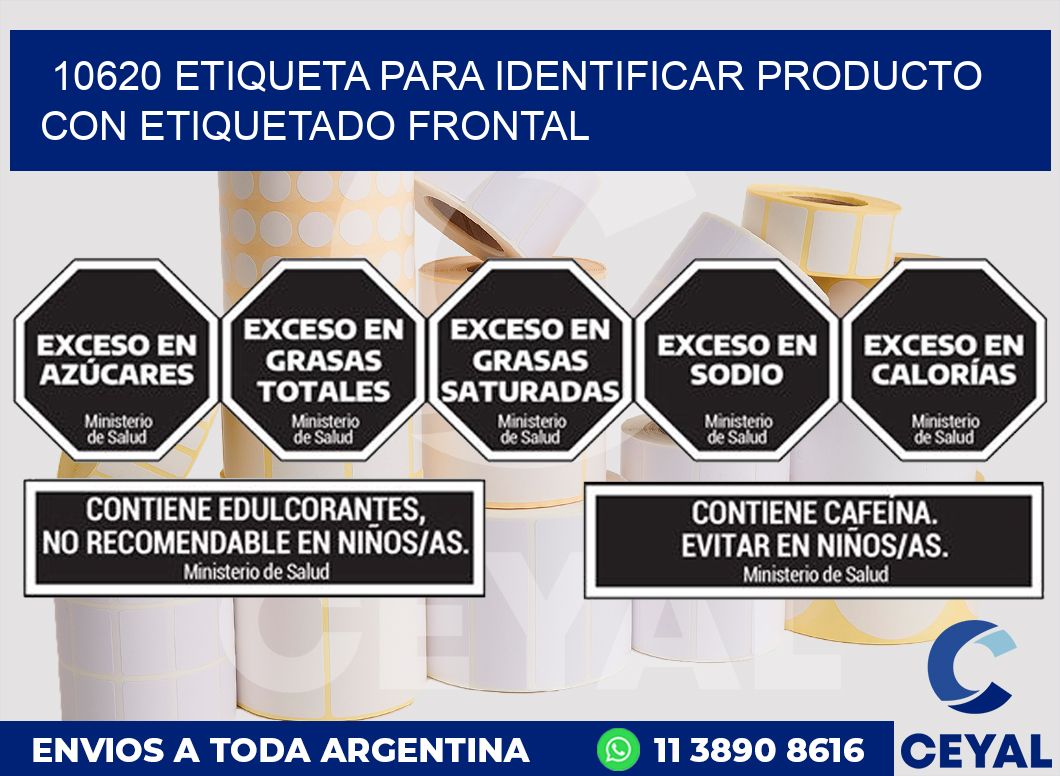 10620 ETIQUETA PARA IDENTIFICAR PRODUCTO CON ETIQUETADO FRONTAL
