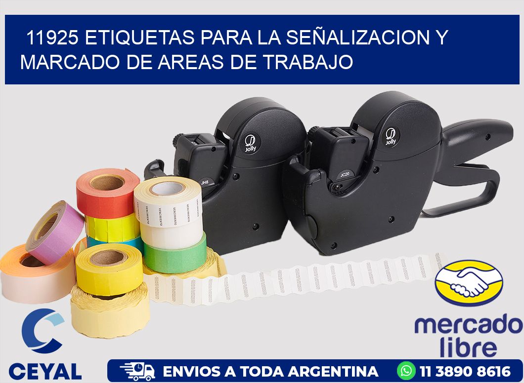 11925 ETIQUETAS PARA LA SEÑALIZACION Y MARCADO DE AREAS DE TRABAJO