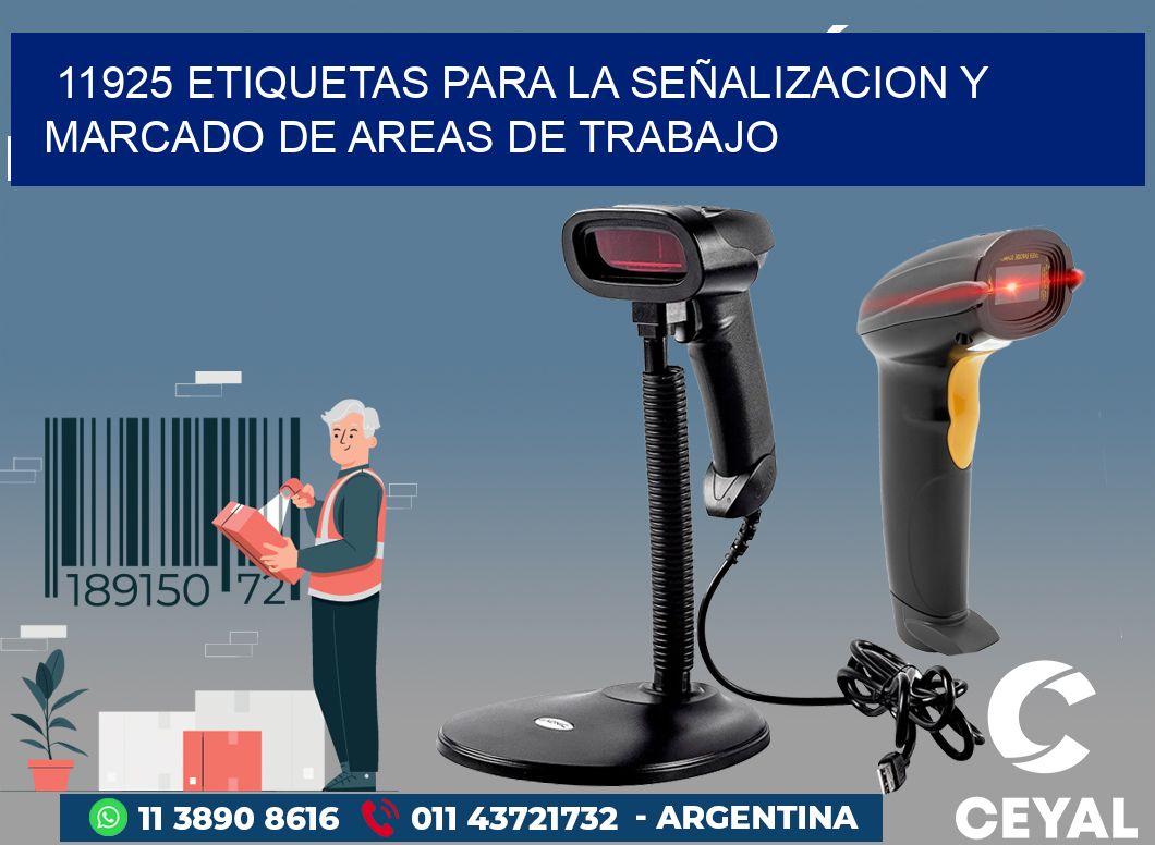 11925 ETIQUETAS PARA LA SEÑALIZACION Y MARCADO DE AREAS DE TRABAJO