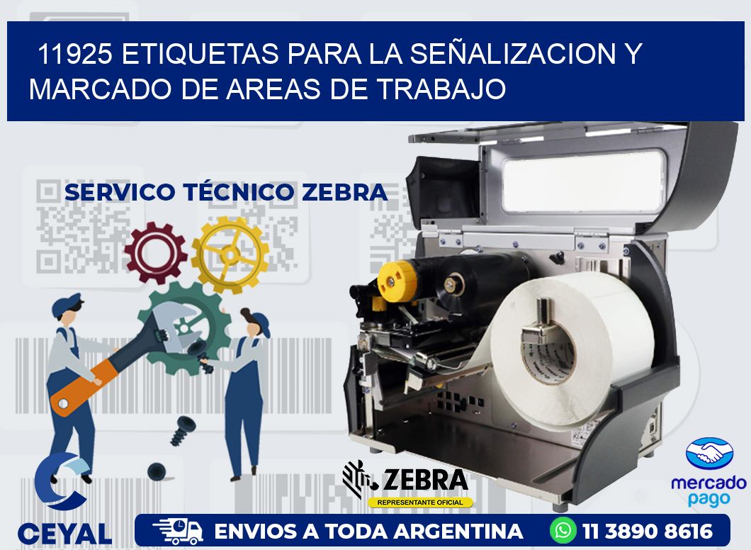 11925 ETIQUETAS PARA LA SEÑALIZACION Y MARCADO DE AREAS DE TRABAJO