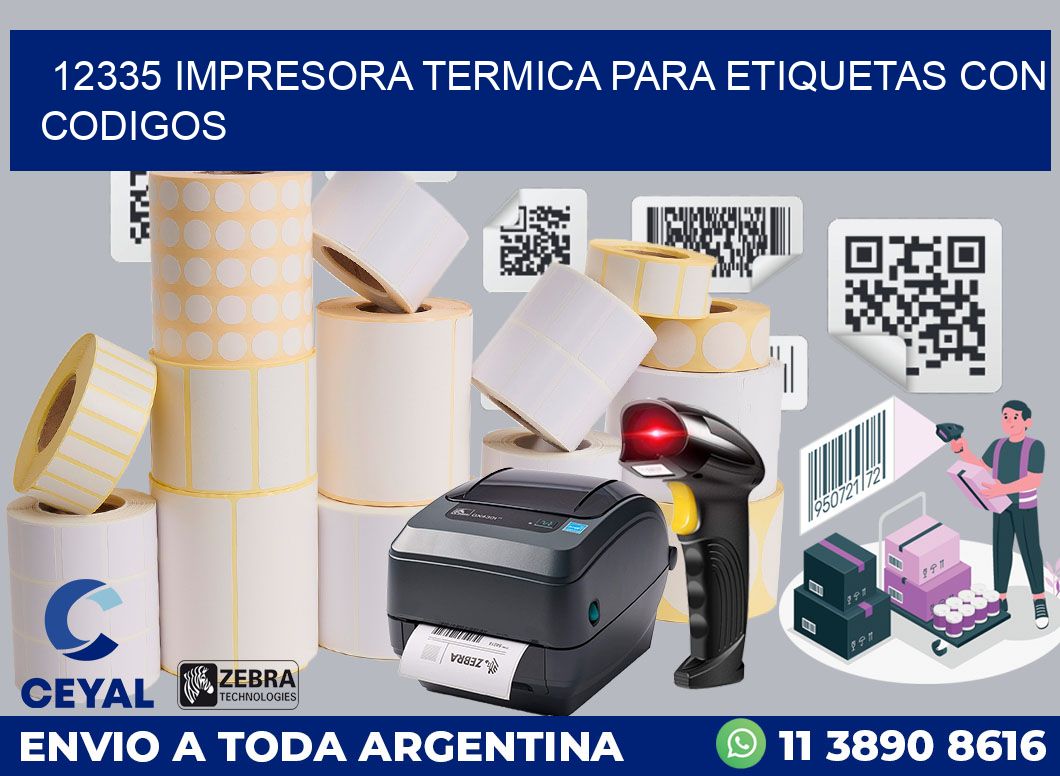 12335 IMPRESORA TERMICA PARA ETIQUETAS CON CODIGOS