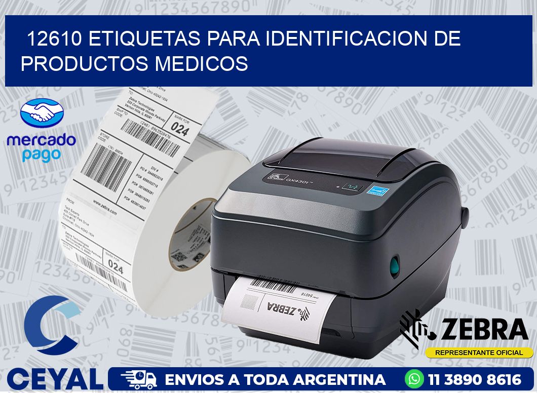 12610 ETIQUETAS PARA IDENTIFICACION DE PRODUCTOS MEDICOS
