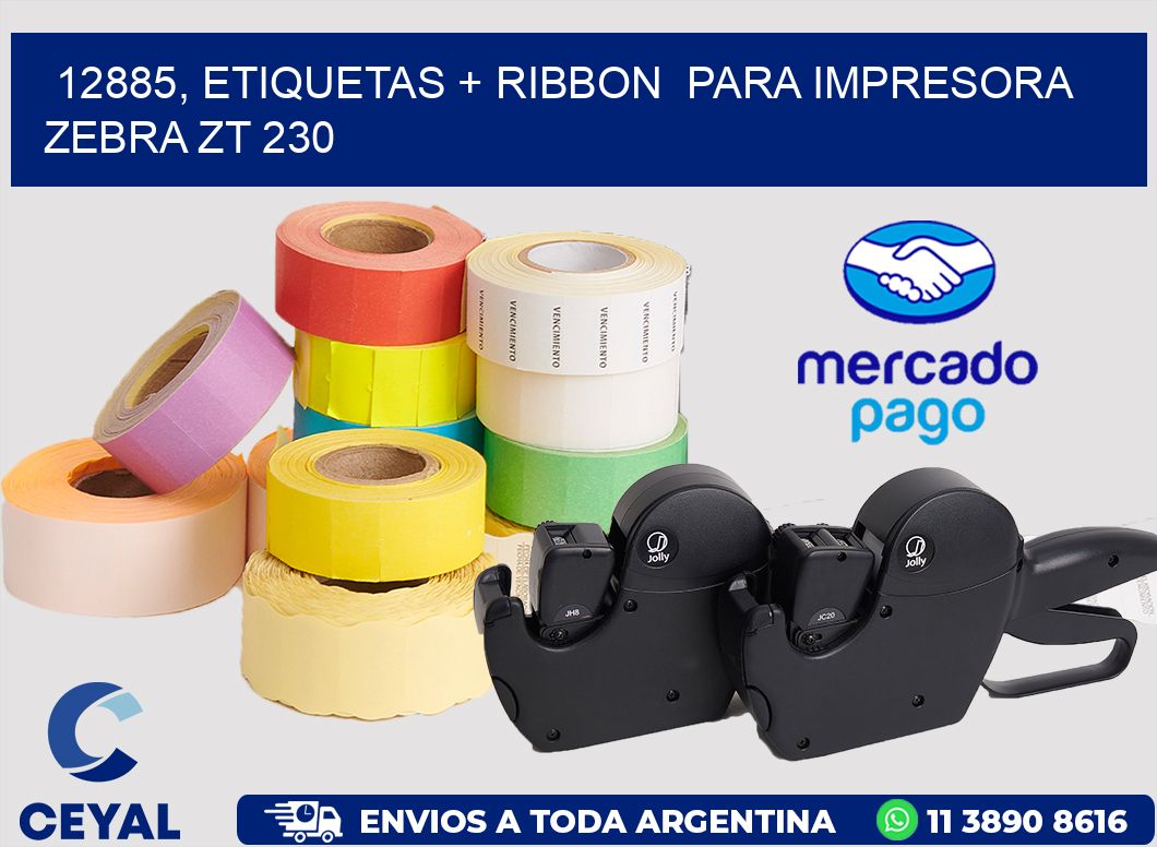 12885, etiquetas + ribbon  para impresora zebra ZT 230