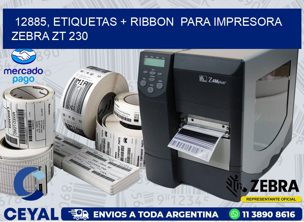 12885, etiquetas + ribbon  para impresora zebra ZT 230