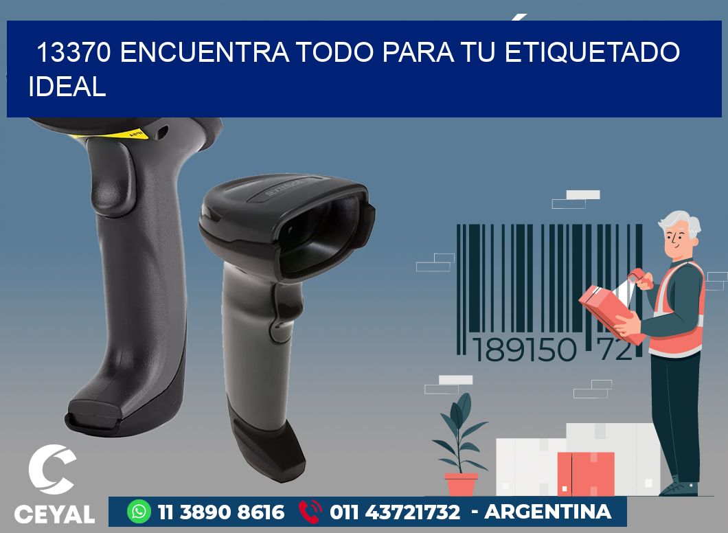13370 ENCUENTRA TODO PARA TU ETIQUETADO IDEAL