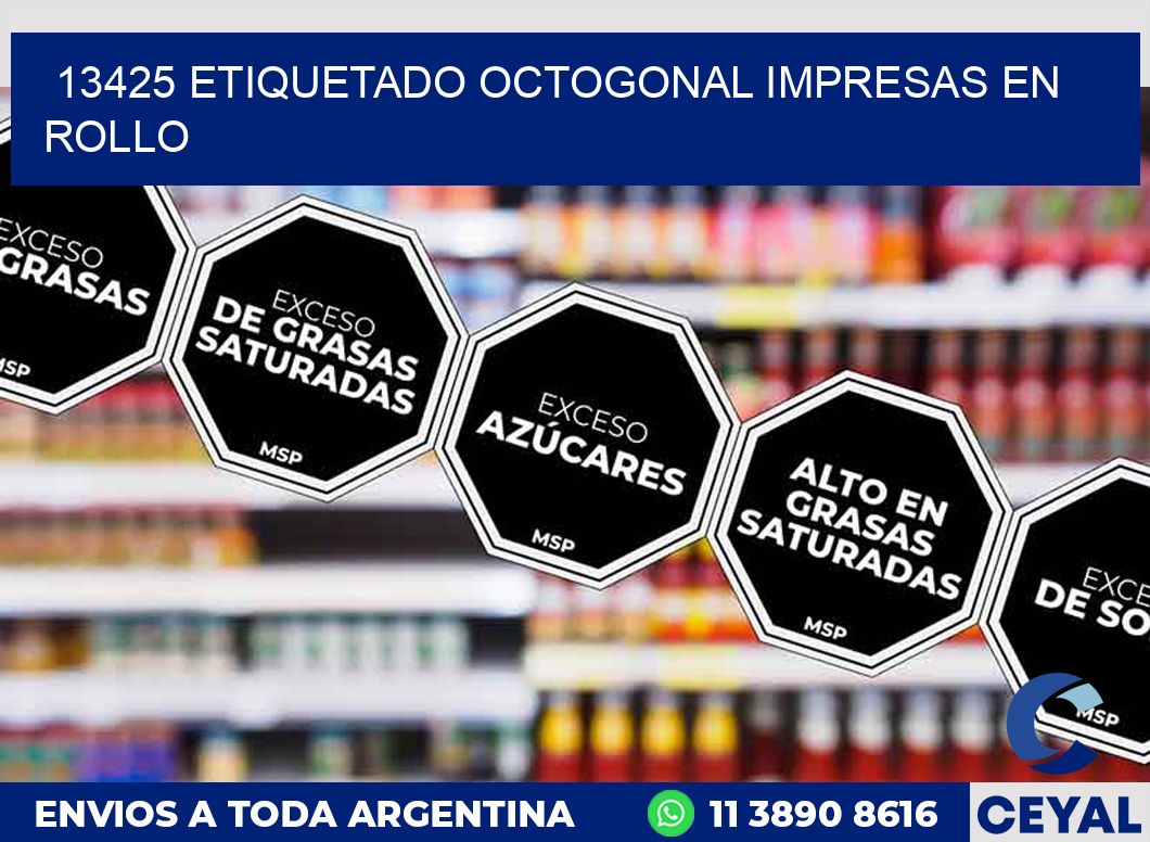 13425 ETIQUETADO OCTOGONAL IMPRESAS EN ROLLO