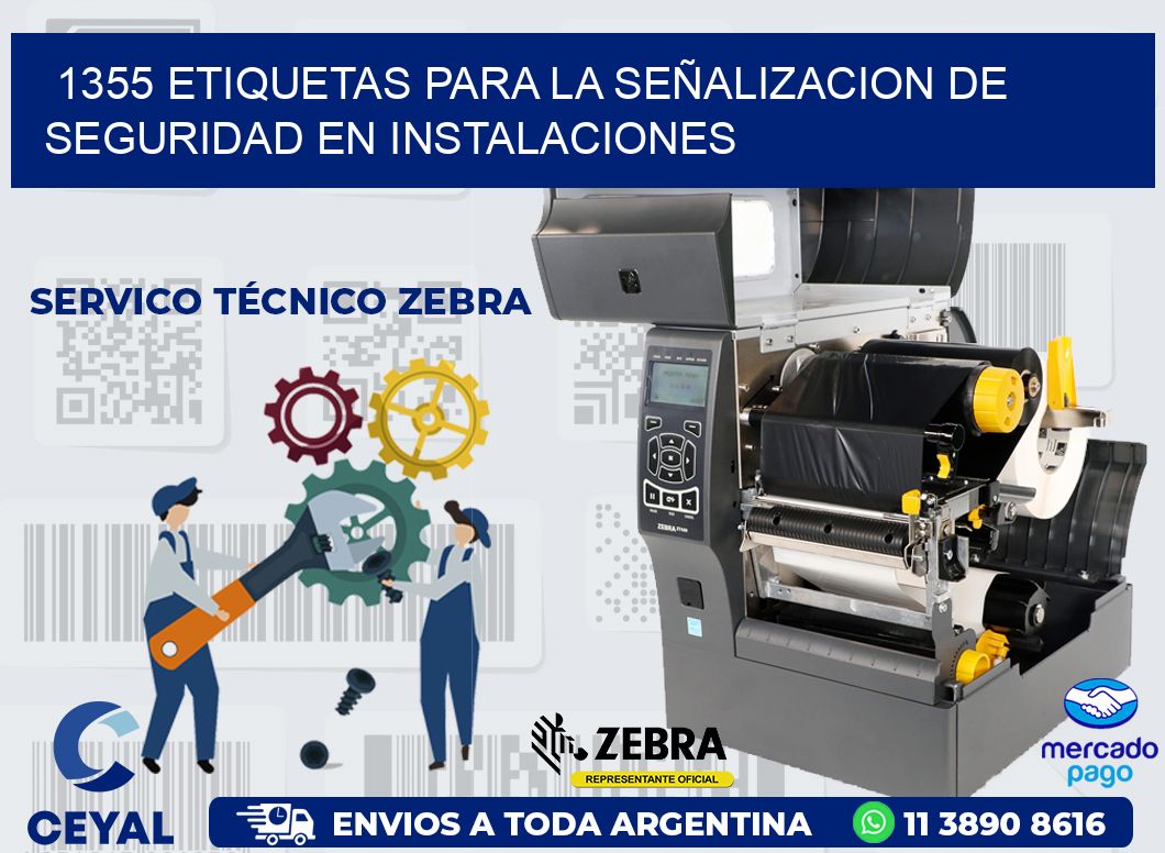 1355 ETIQUETAS PARA LA SEÑALIZACION DE SEGURIDAD EN INSTALACIONES