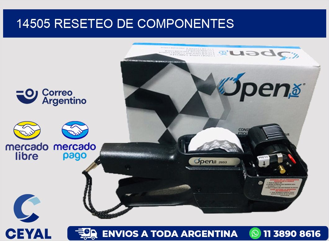 14505 RESETEO DE COMPONENTES