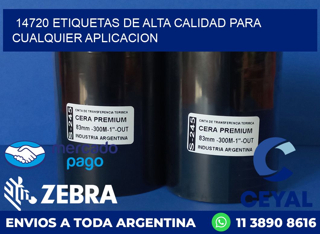 14720 ETIQUETAS DE ALTA CALIDAD PARA CUALQUIER APLICACION