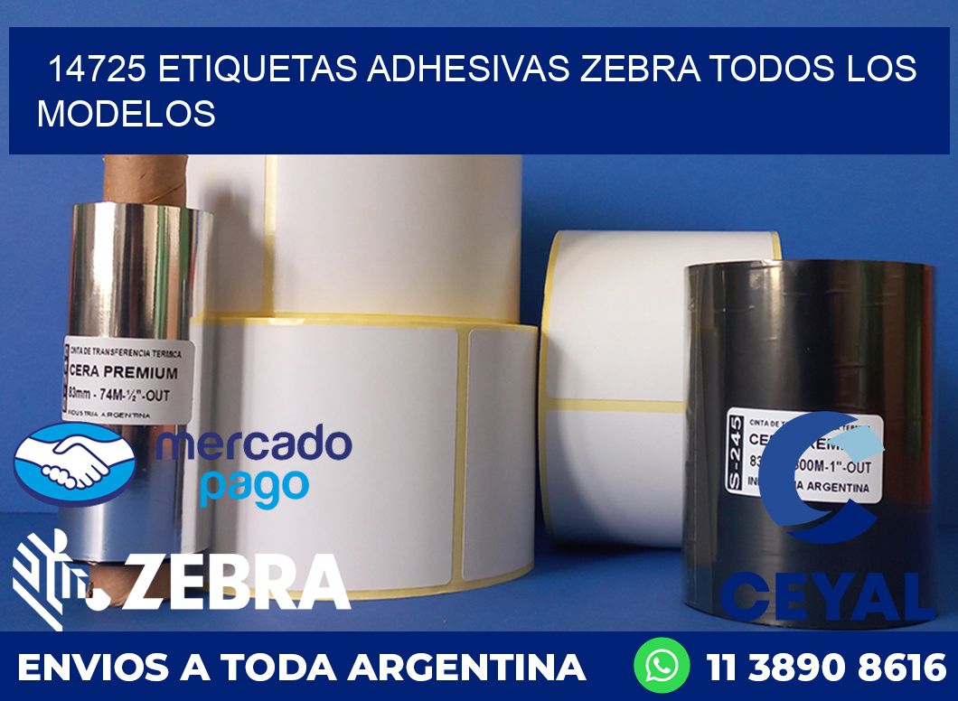14725 ETIQUETAS ADHESIVAS ZEBRA TODOS LOS MODELOS