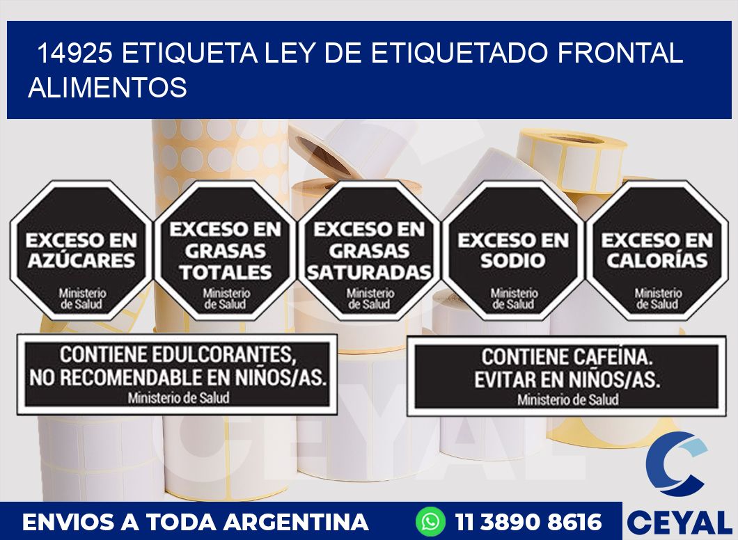 14925 ETIQUETA LEY DE ETIQUETADO FRONTAL ALIMENTOS