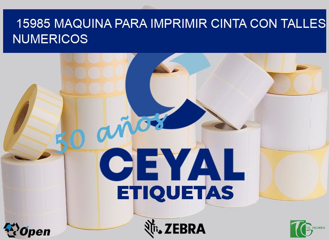15985 MAQUINA PARA IMPRIMIR CINTA CON TALLES NUMERICOS