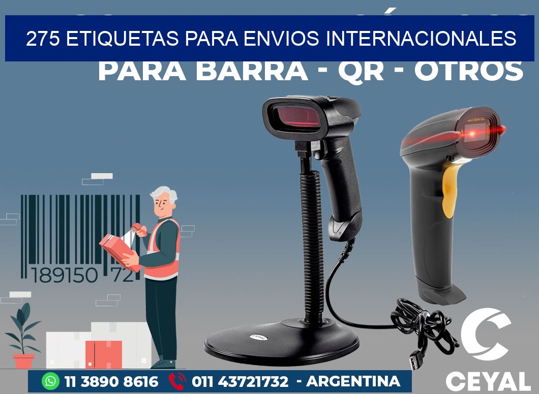 275 ETIQUETAS PARA ENVIOS INTERNACIONALES